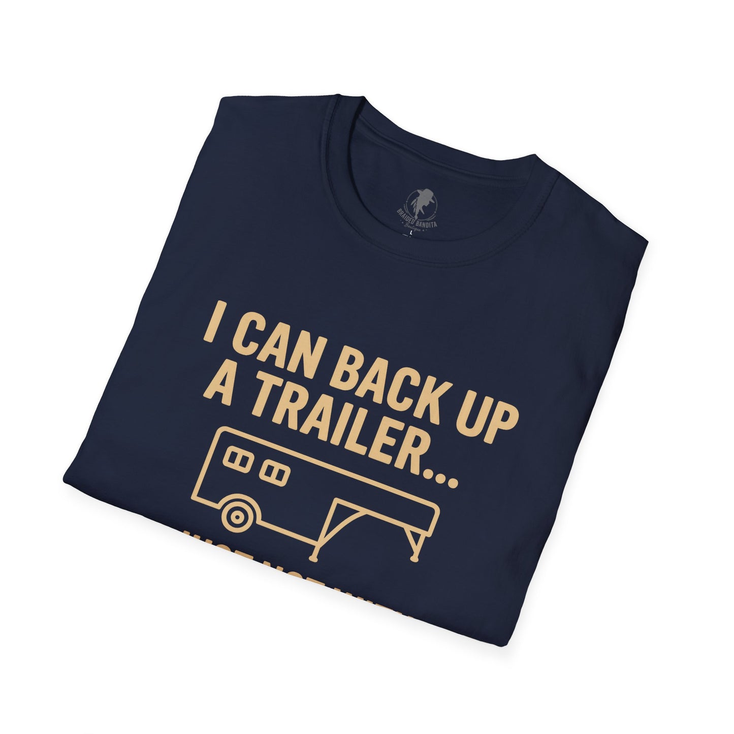 I Can Back Up a Trailer--Western Graphic Tee