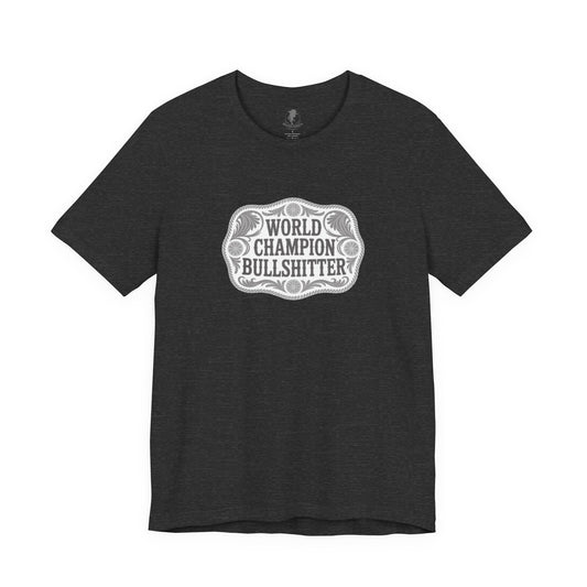 World Champion Bullshitter Western Graphic Tee