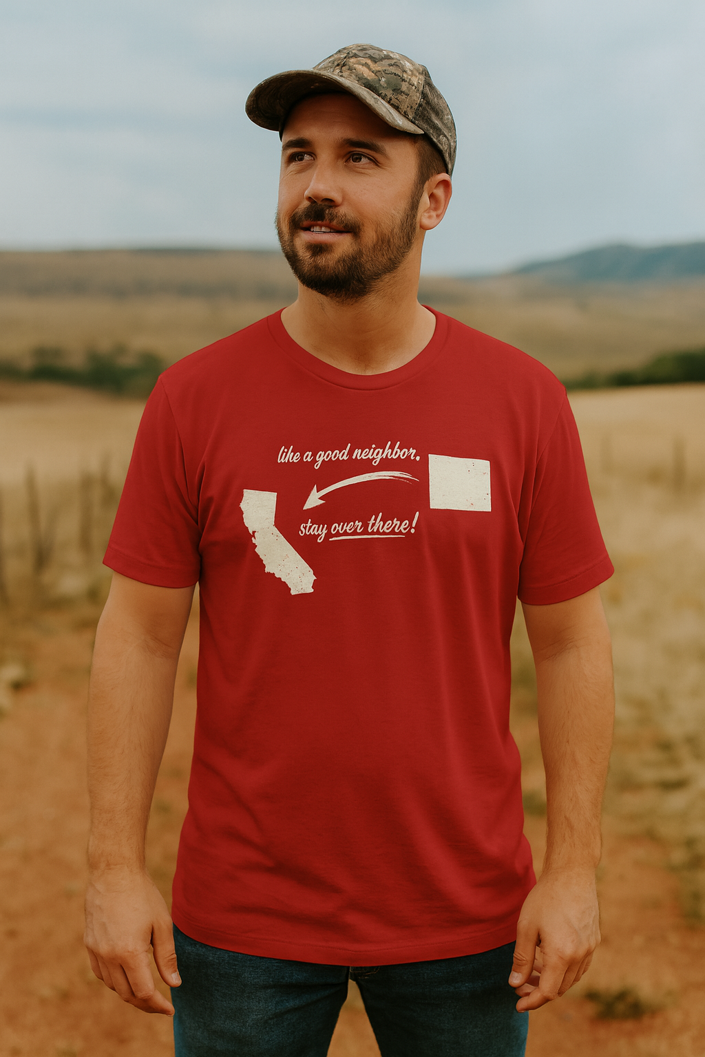 "Like a Good Neighbor, Stay Over There" Personalized State Graphic Tee
