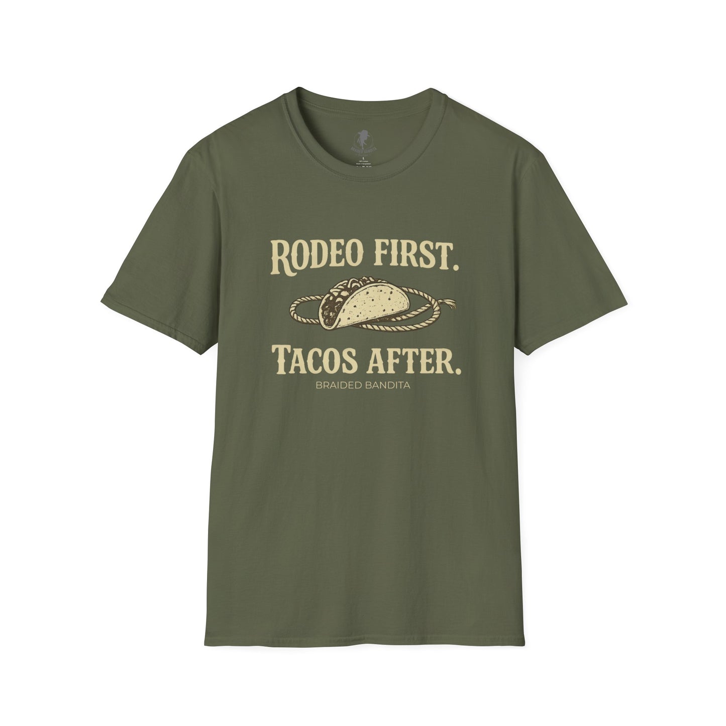 Rodeo First. Tacos After. --Western Graphic Tee