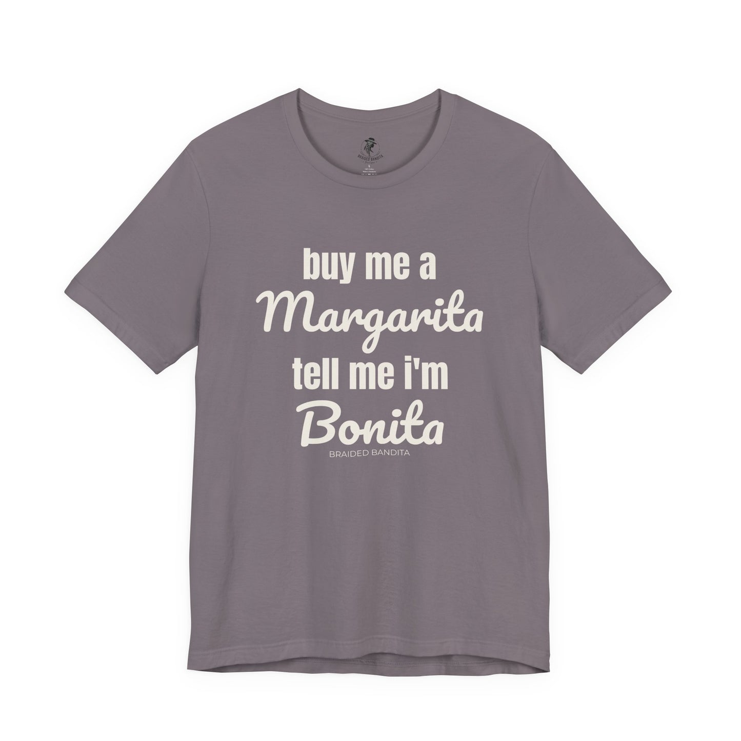 "Buy me a Margarita, Tell me I'm Bonita"-Western Tee