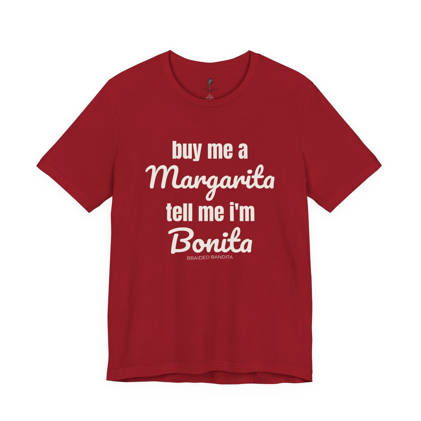"Buy me a Margarita, Tell me I'm Bonita"-Western Tee