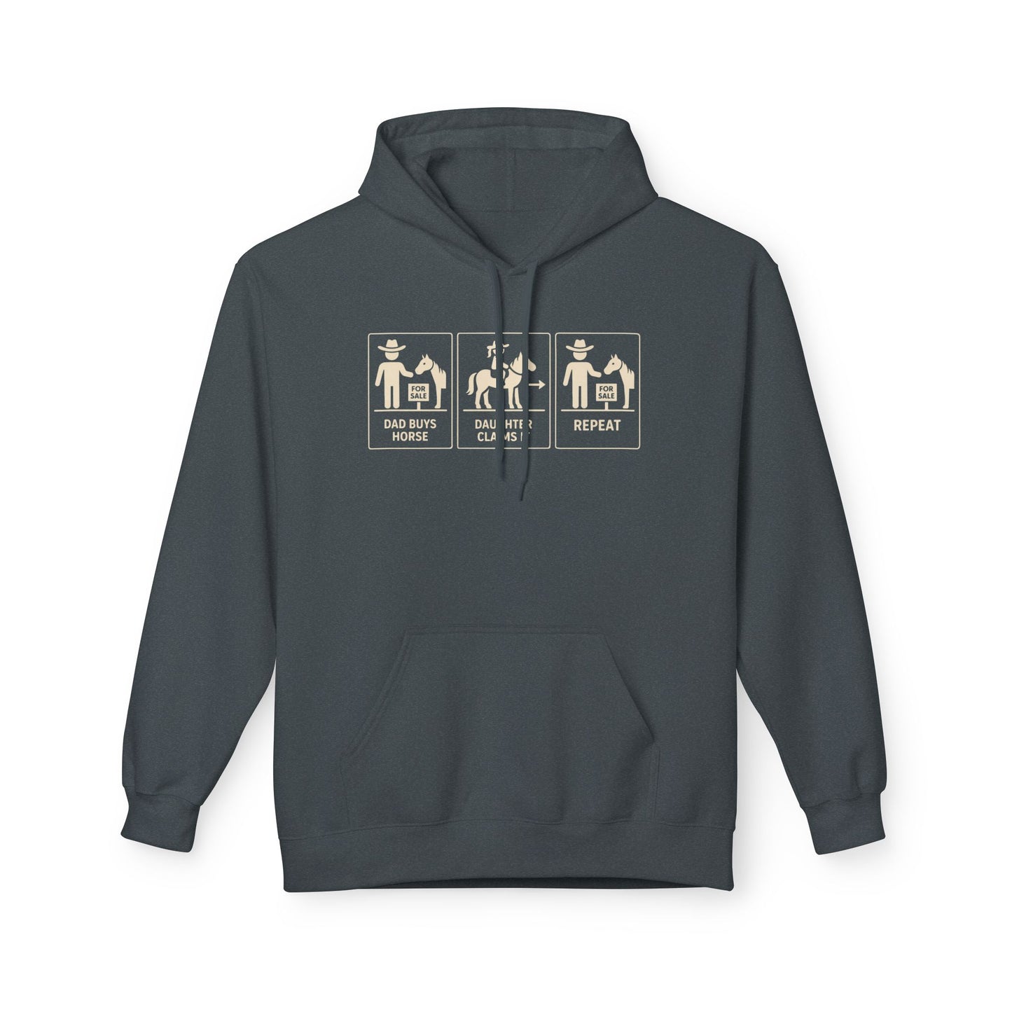 Dad Buys Horse. Daughter Claims It. Repeat.--Western Graphic Hoodie